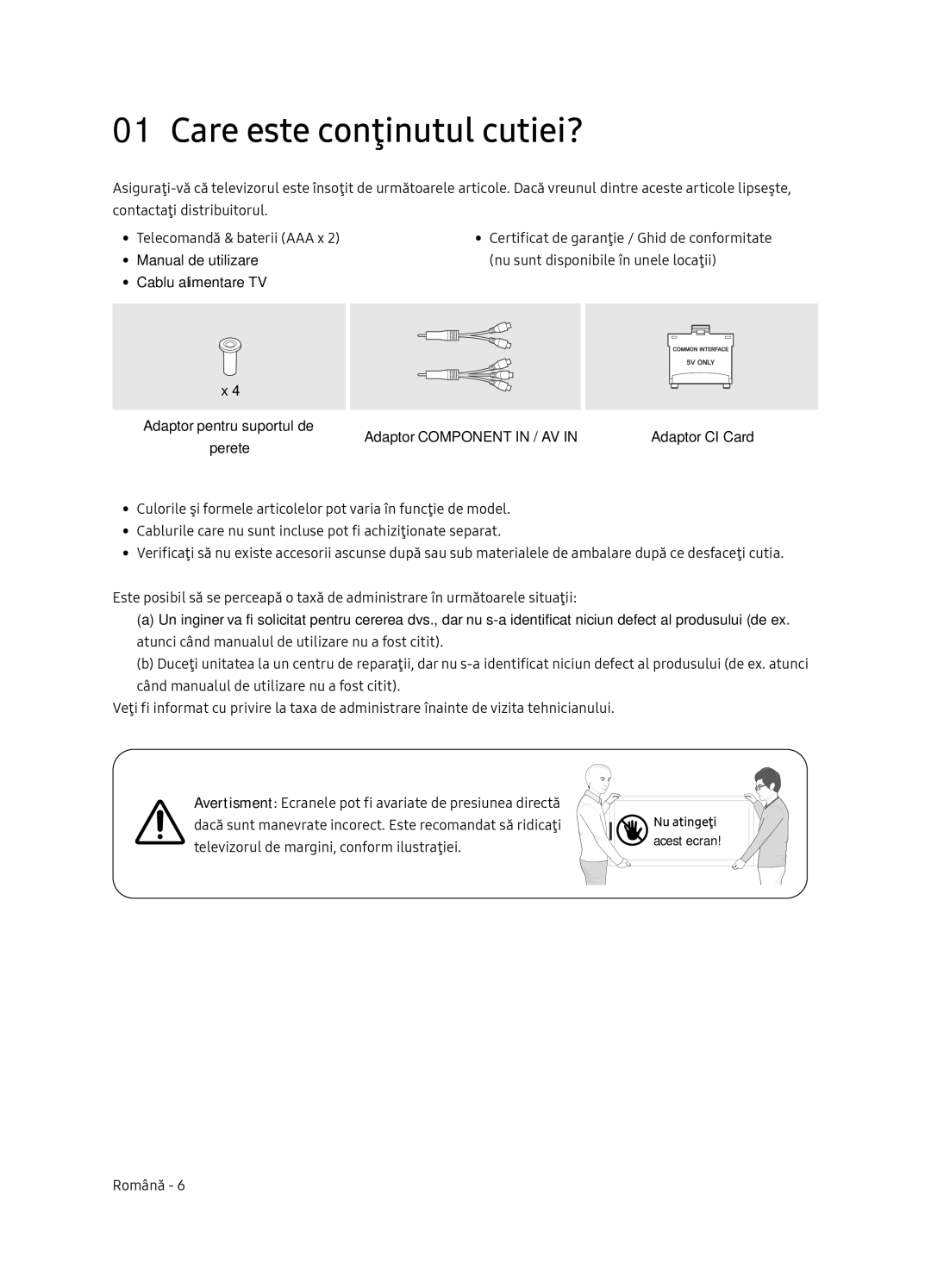 Samsung UE65NU7102KXXH, UE65NU7172UXXH, UE75NU7172UXXH, UE55NU7102KXXH manual Care este conţinutul cutiei? 