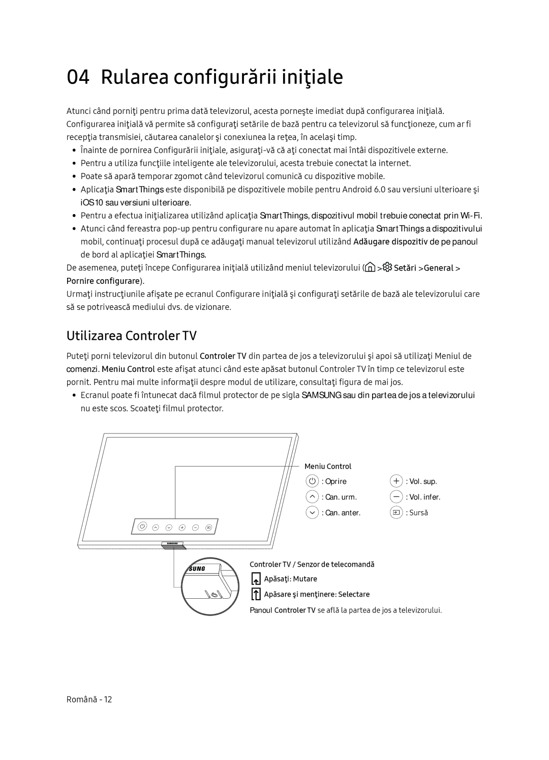 Samsung UE65NU7172UXXH, UE75NU7172UXXH, UE65NU7102KXXH manual Rularea configurării iniţiale, Utilizarea Controler TV 