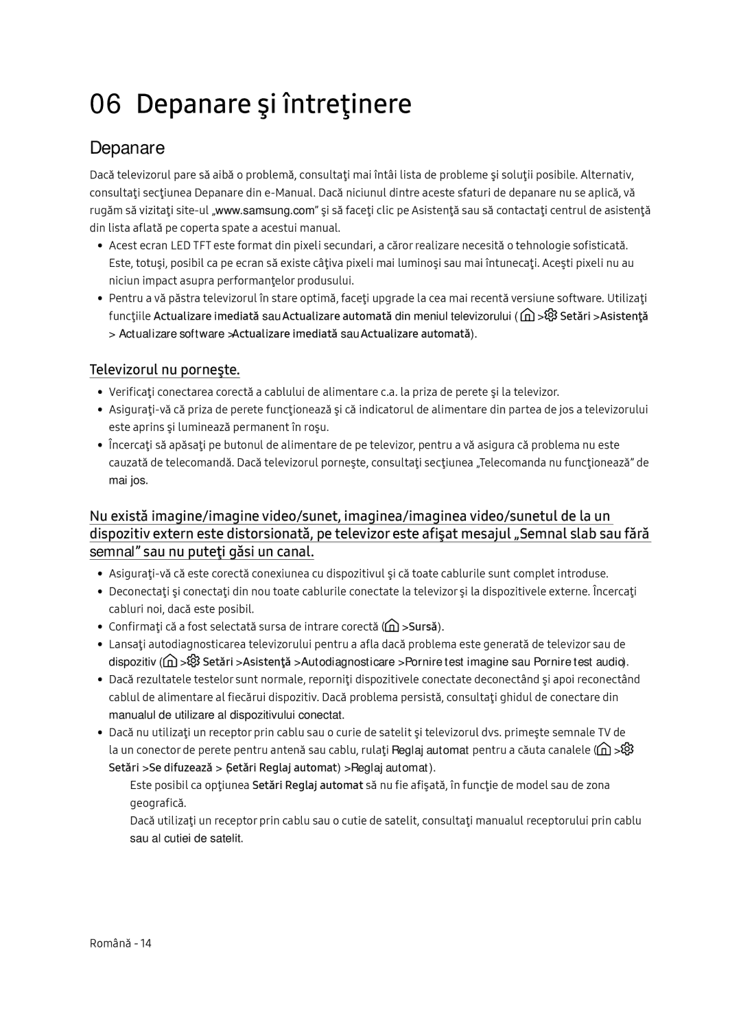 Samsung UE65NU7102KXXH, UE65NU7172UXXH, UE75NU7172UXXH, UE55NU7102KXXH manual Depanare şi întreţinere, Televizorul nu porneşte 