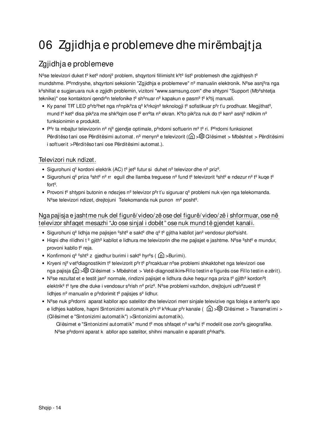 Samsung UE65NU7102KXXH, UE65NU7172UXXH, UE75NU7172UXXH manual Zgjidhja e problemeve dhe mirëmbajtja, Televizori nuk ndizet 