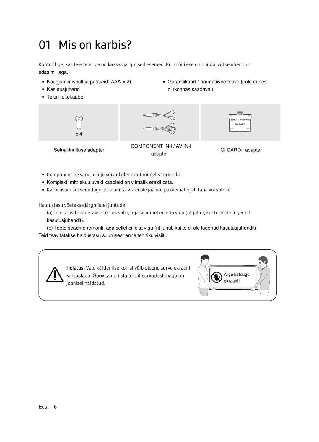 Samsung UE65NU7102KXXH, UE65NU7172UXXH, UE75NU7172UXXH, UE55NU7102KXXH manual Mis on karbis? 