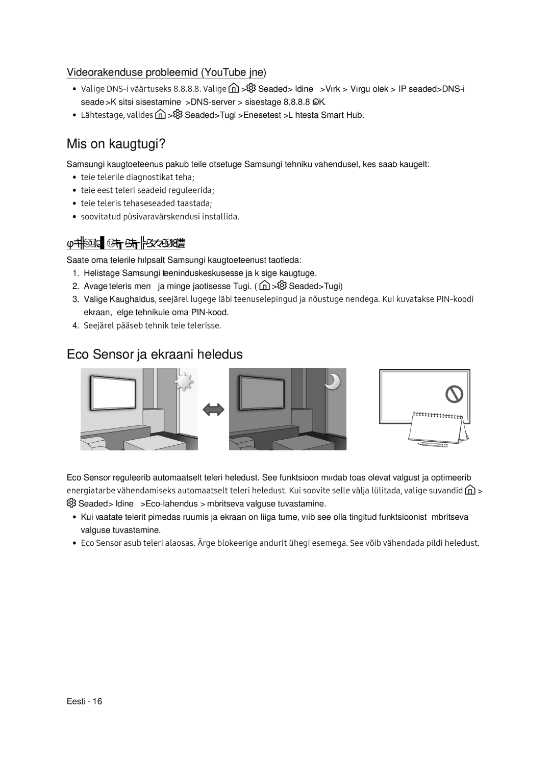 Samsung UE65NU7172UXXH manual Mis on kaugtugi?, Eco Sensor ja ekraani heledus, Videorakenduse probleemid YouTube jne 