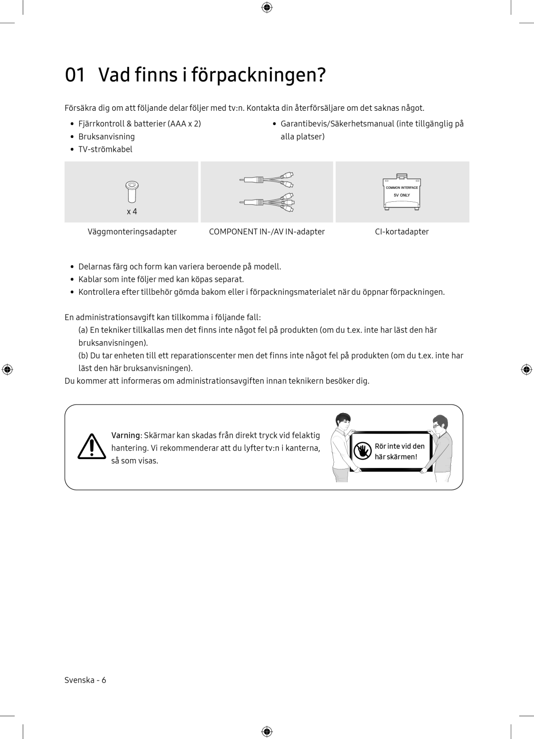 Samsung UE65NU7175UXXC, UE65NU7105KXXC manual Vad finns i förpackningen? 