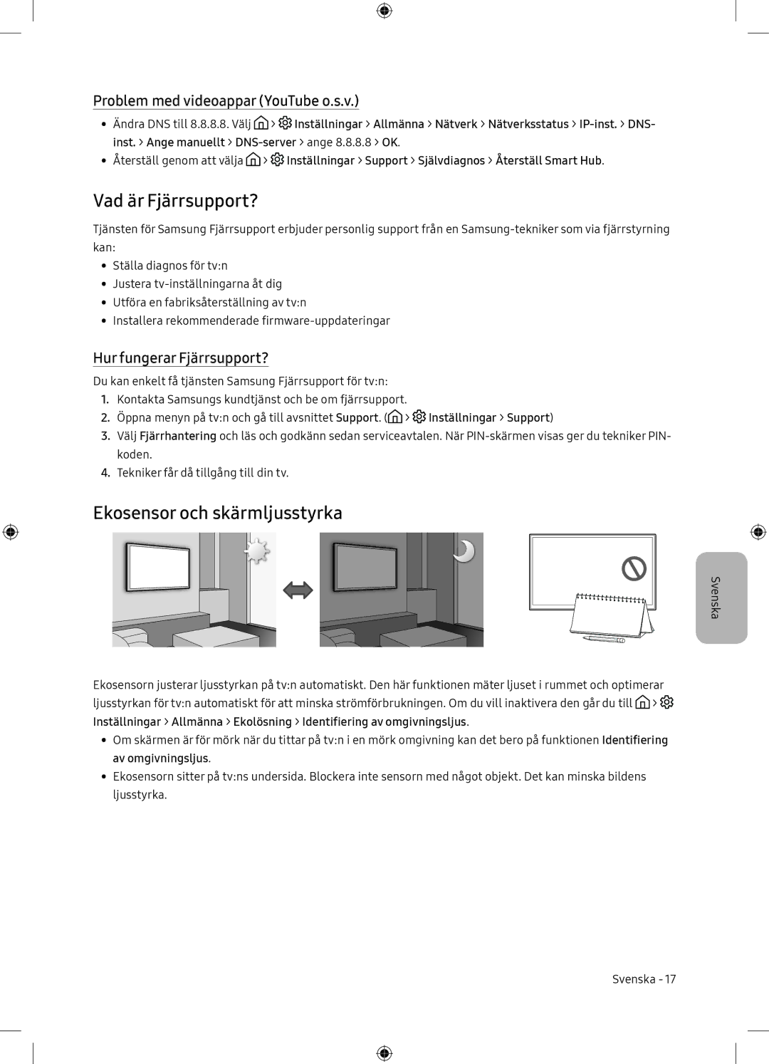 Samsung UE65NU7105KXXC manual Vad är Fjärrsupport?, Ekosensor och skärmljusstyrka, Problem med videoappar YouTube o.s.v 