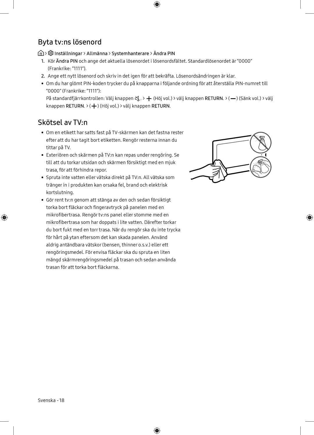 Samsung UE65NU7175UXXC manual Byta tvns lösenord, Skötsel av TVn, Inställningar Allmänna Systemhanterare Ändra PIN 