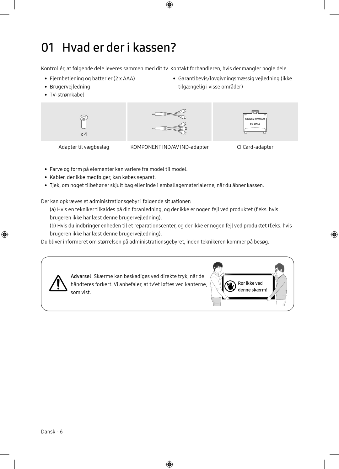 Samsung UE65NU7175UXXC, UE65NU7105KXXC manual Hvad er der i kassen? 