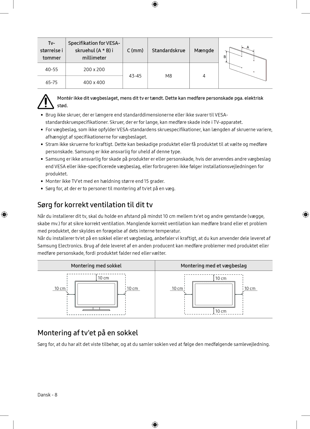 Samsung UE65NU7175UXXC, UE65NU7105KXXC Sørg for korrekt ventilation til dit tv, Montering af tvet på en sokkel, Millimeter 