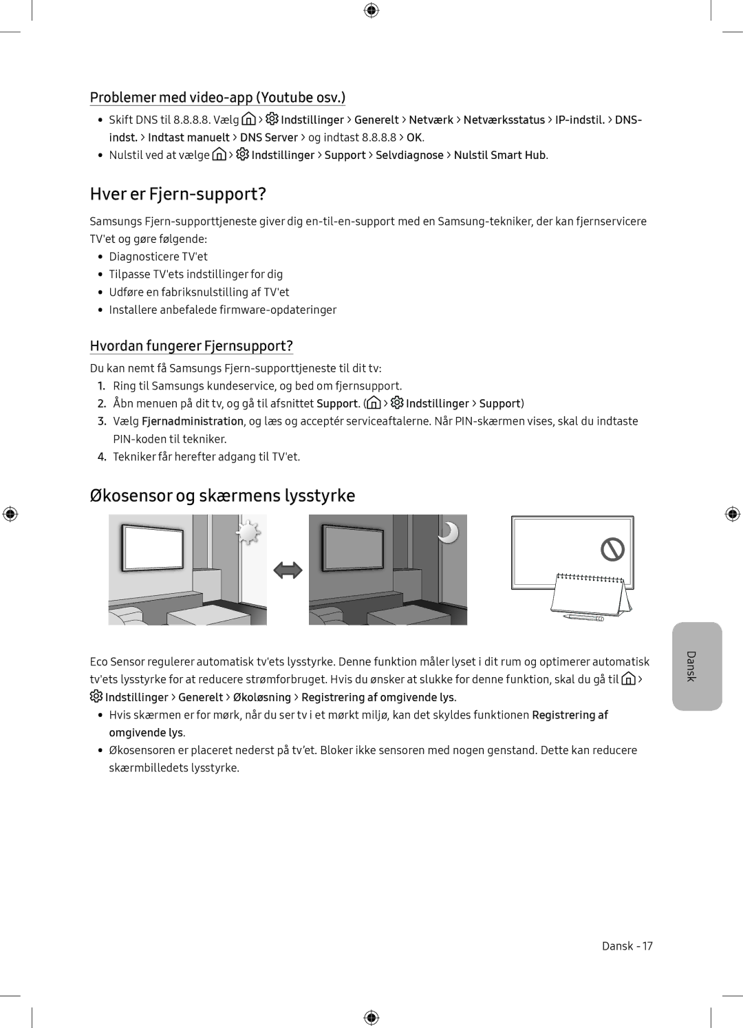 Samsung UE65NU7105KXXC manual Hver er Fjern-support?, Økosensor og skærmens lysstyrke, Problemer med video-app Youtube osv 