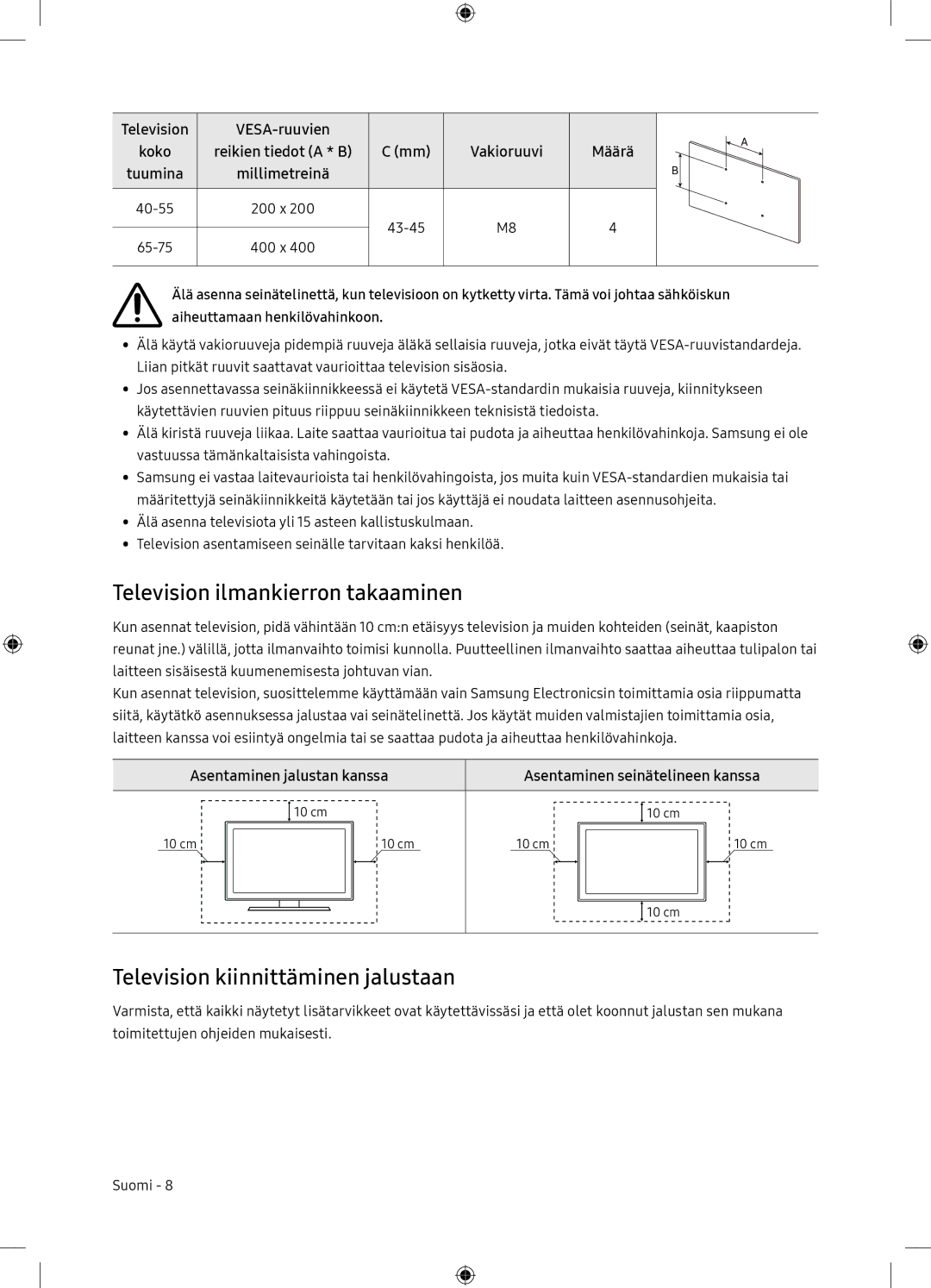 Samsung UE65NU7175UXXC manual Television ilmankierron takaaminen, Television kiinnittäminen jalustaan, Millimetreinä 