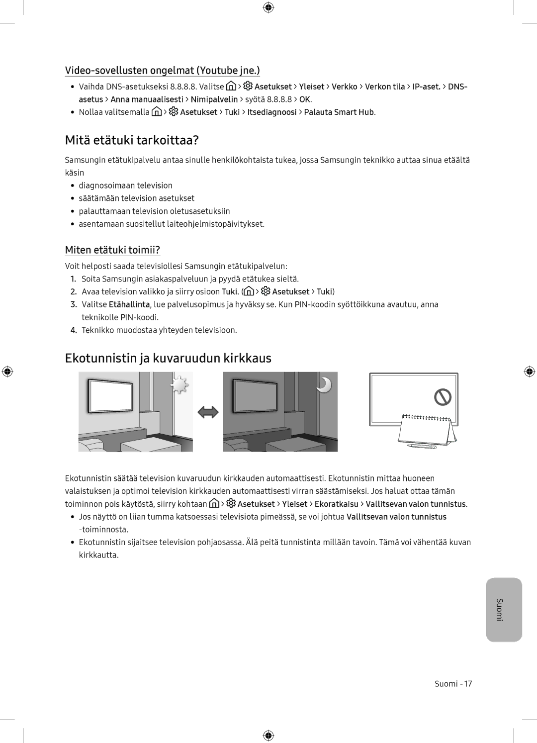 Samsung UE65NU7105KXXC manual Mitä etätuki tarkoittaa?, Ekotunnistin ja kuvaruudun kirkkaus, Miten etätuki toimii? 