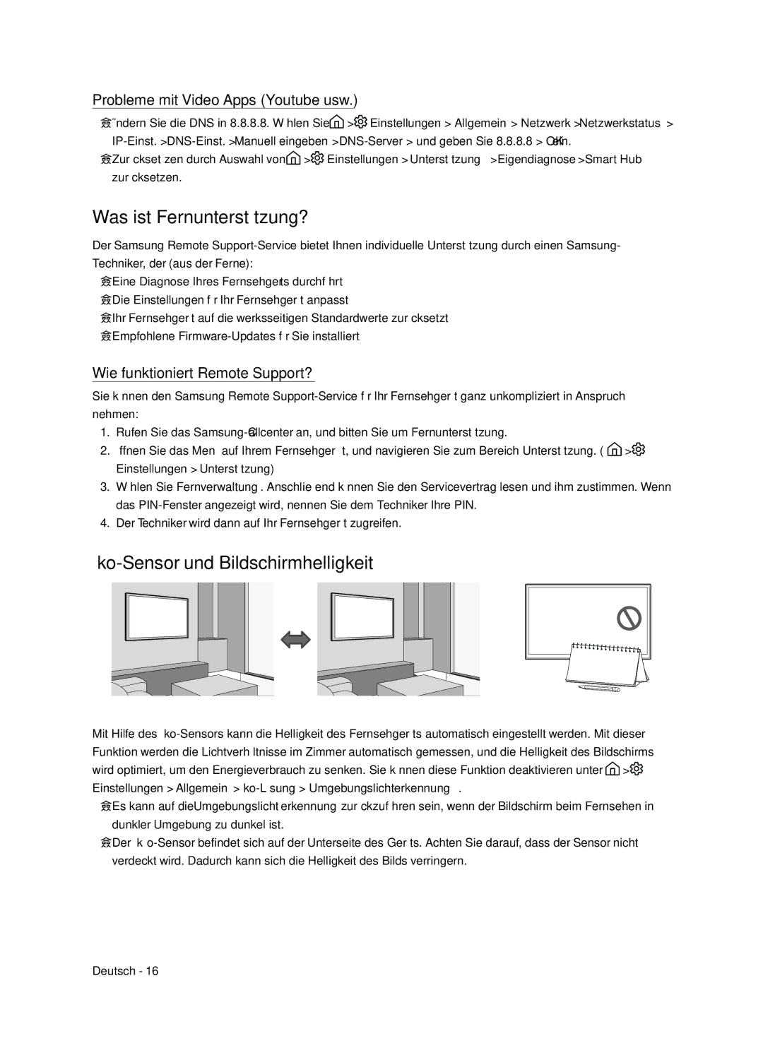 Samsung UE75NU7179UXZG Was ist Fernunterstützung?, Öko-Sensor und Bildschirmhelligkeit, Wie funktioniert Remote Support? 