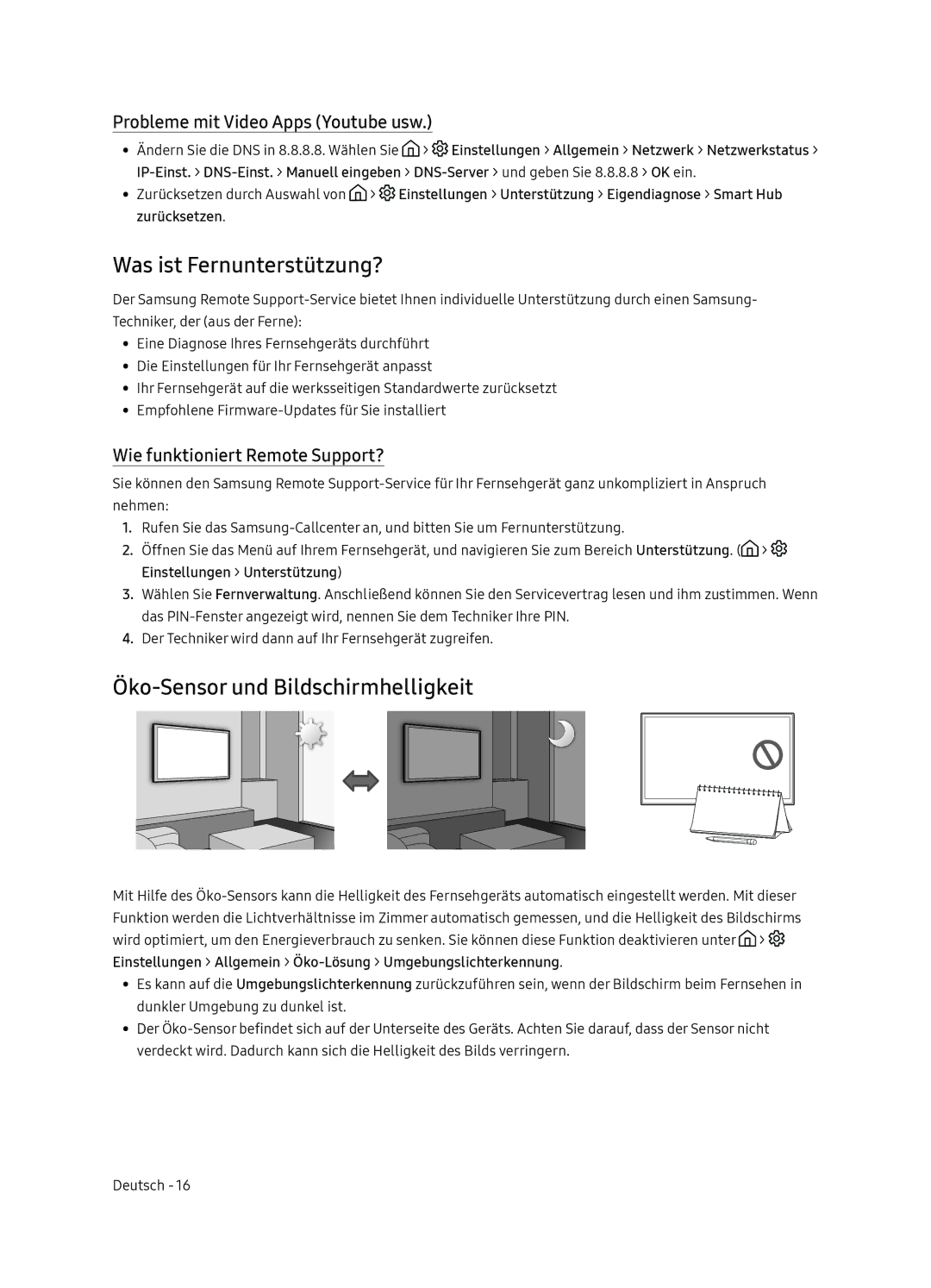 Samsung UE65NU7370UXZG Was ist Fernunterstützung?, Öko-Sensor und Bildschirmhelligkeit, Wie funktioniert Remote Support? 