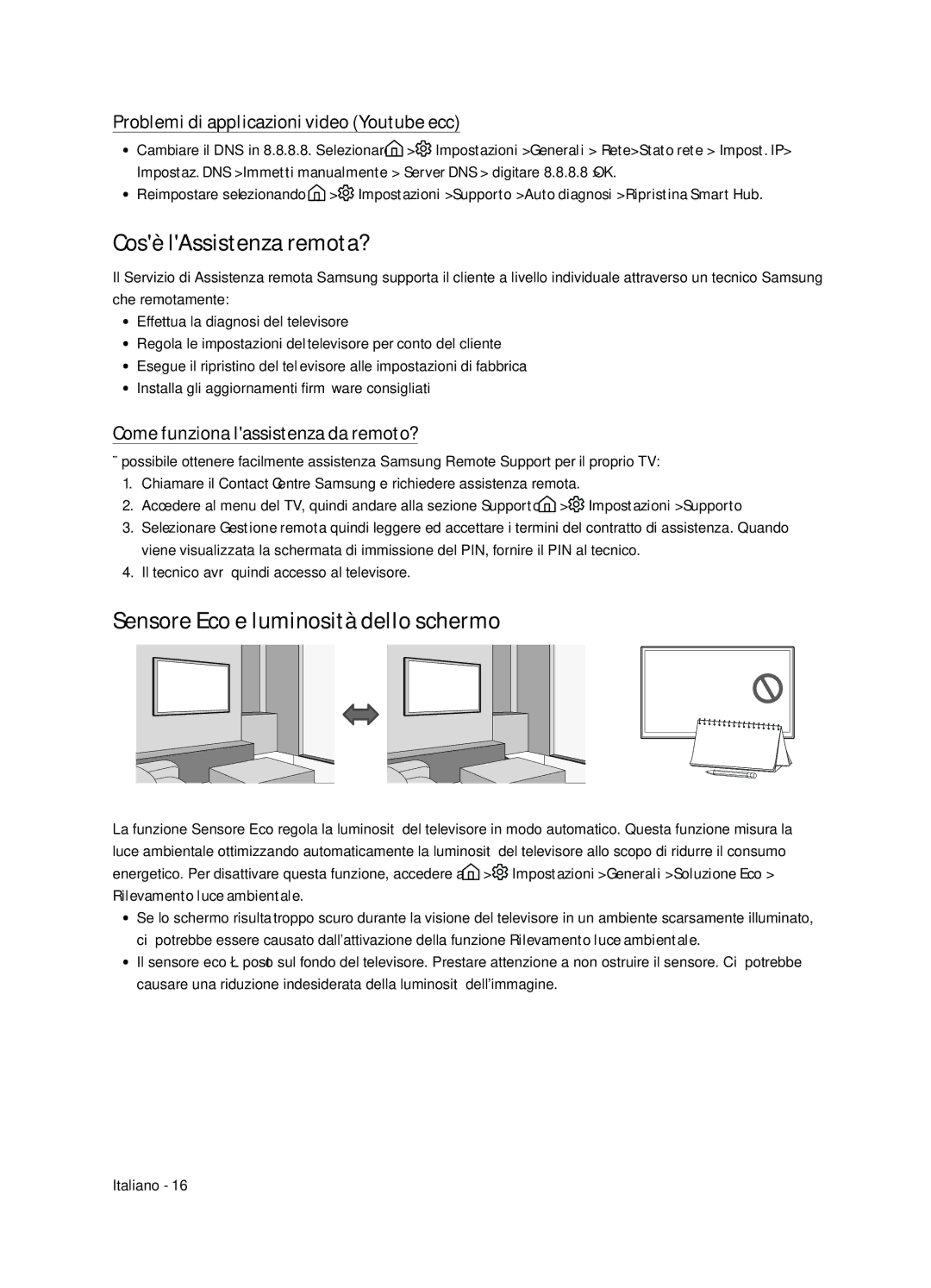 Samsung UE65NU7370UXZG manual Cosè lAssistenza remota?, Sensore Eco e luminosità dello schermo 