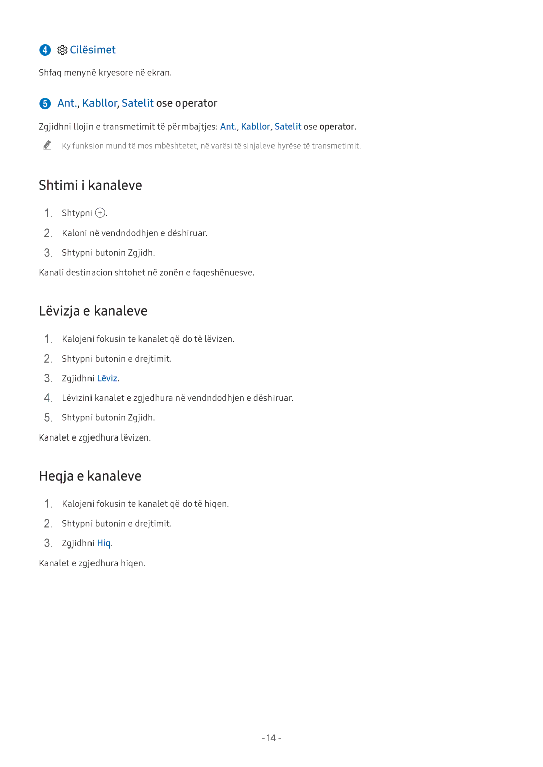 Samsung UE55NU7172UXXH manual Shtimi i kanaleve, Lëvizja e kanaleve, Heqja e kanaleve,  Ant., Kabllor, Satelit ose operator 