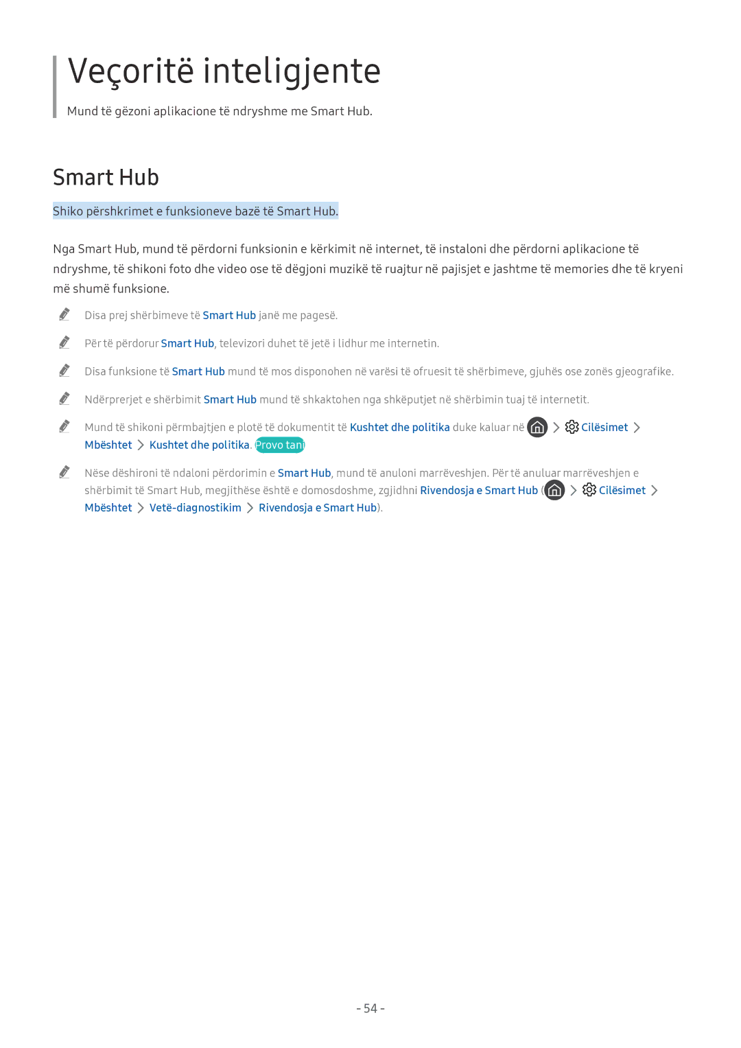 Samsung UE65NU7372UXXH, UE65NU7172UXXH, UE55NU7172UXXH Smart Hub, Cilësimet, Mbështet Kushtet dhe politika . Provo tani 