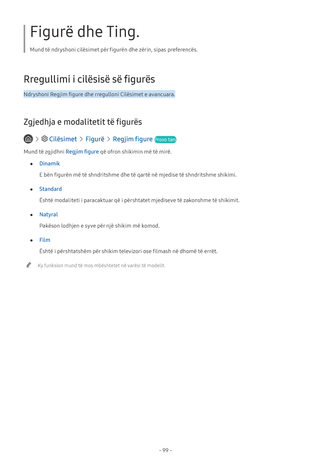 Samsung UE65NU8002TXXH, UE65NU7372UXXH, UE65NU7172UXXH Rregullimi i cilësisë së figurës, Zgjedhja e modalitetit të figurës 