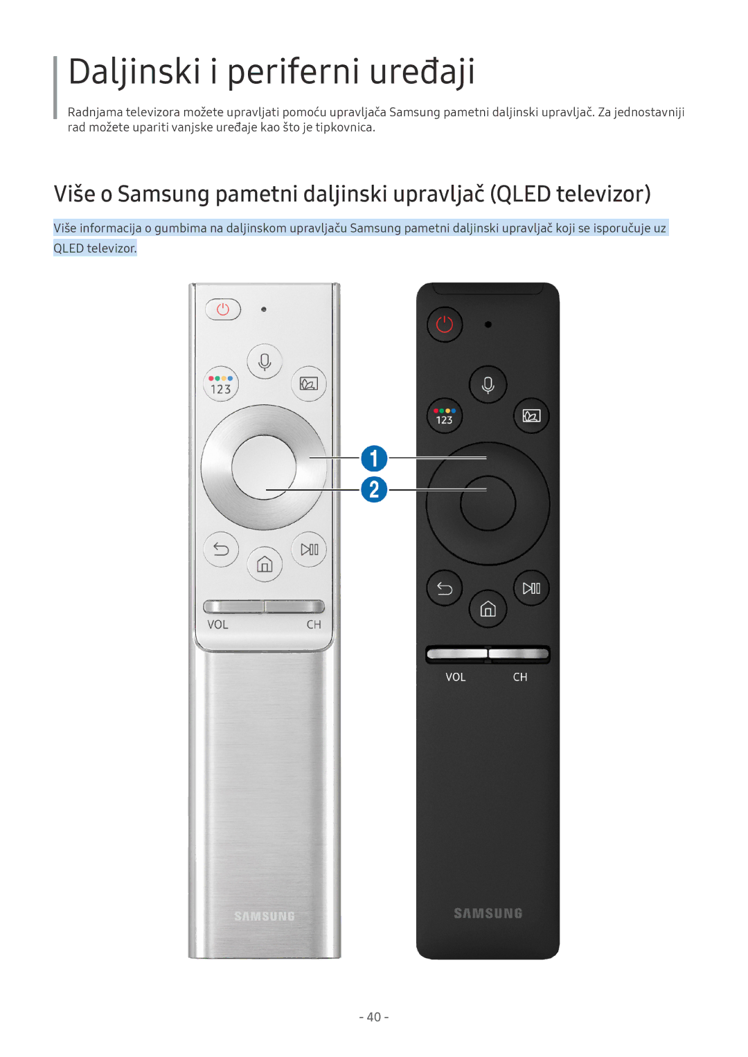 Samsung QE75Q7FNATXXH manual Daljinski i periferni uređaji, Više o Samsung pametni daljinski upravljač Qled televizor 