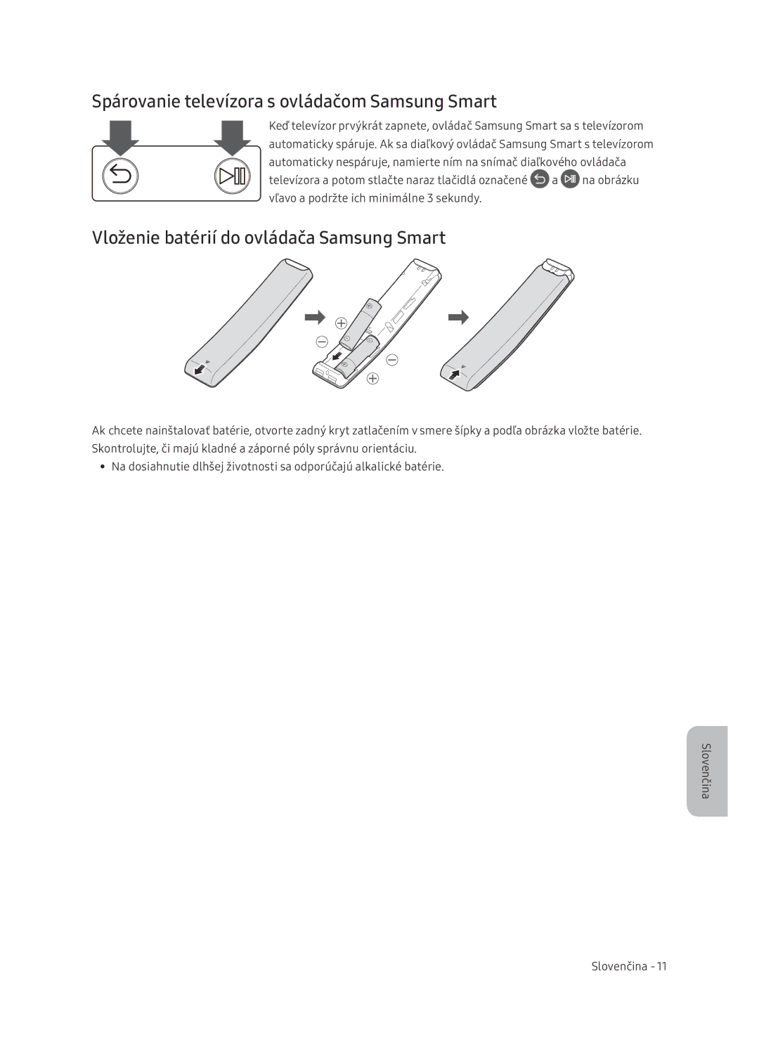 Samsung UE65NU7402UXXH manual Spárovanie televízora s ovládačom Samsung Smart, Vloženie batérií do ovládača Samsung Smart 