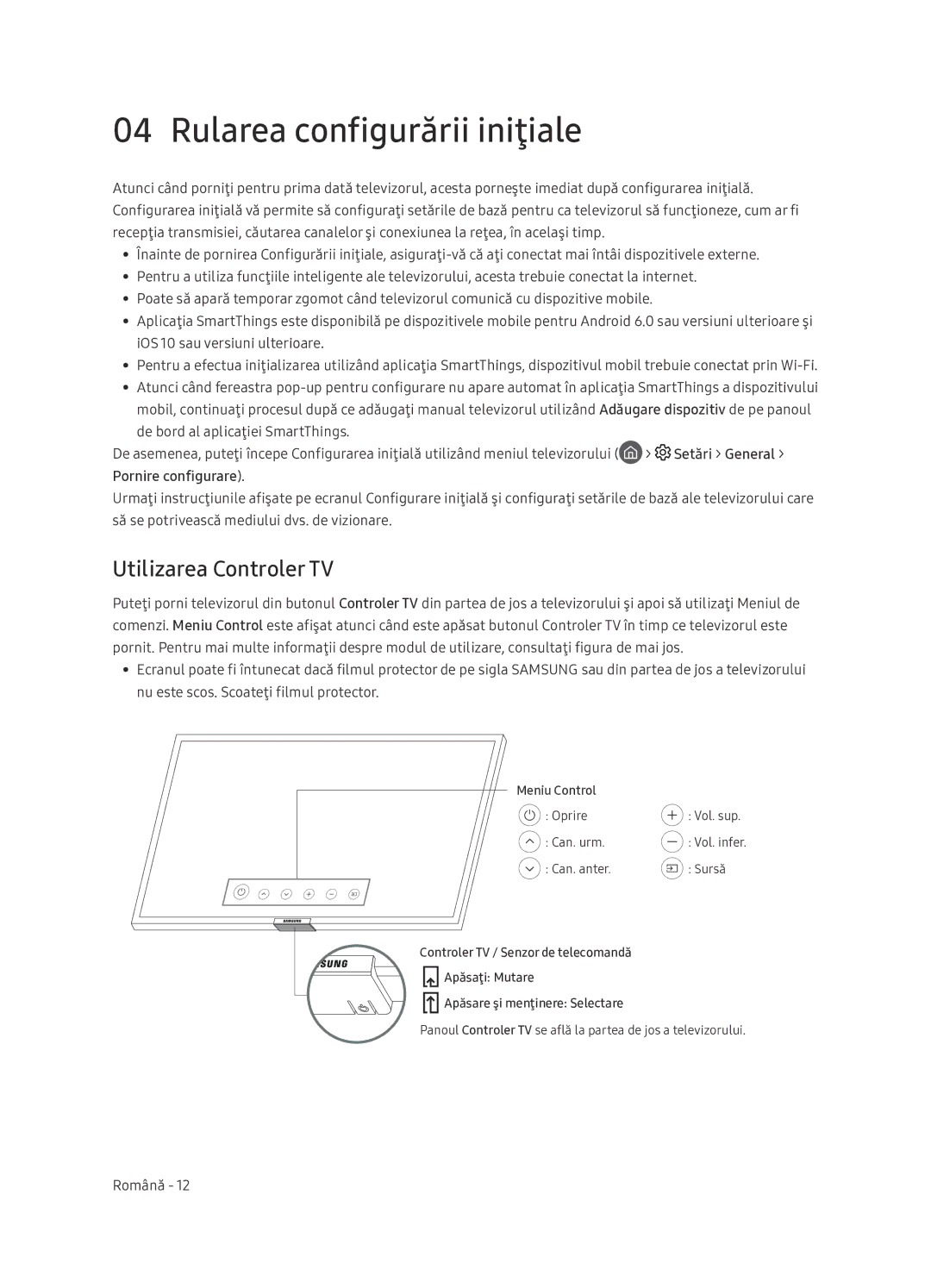 Samsung UE65NU7402UXXH manual Rularea configurării iniţiale, Utilizarea Controler TV 