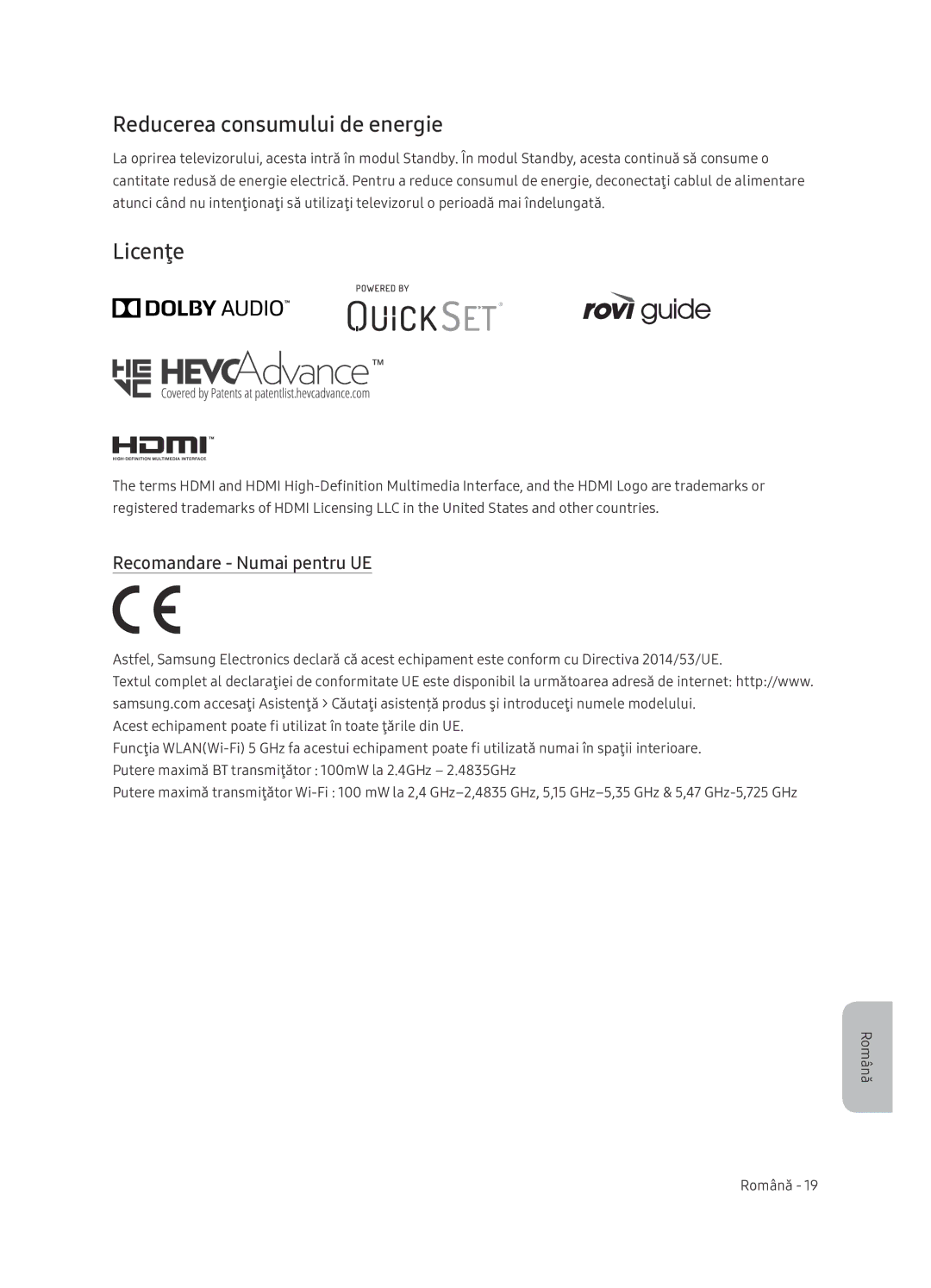 Samsung UE65NU7402UXXH manual Reducerea consumului de energie, Licenţe, Recomandare Numai pentru UE 