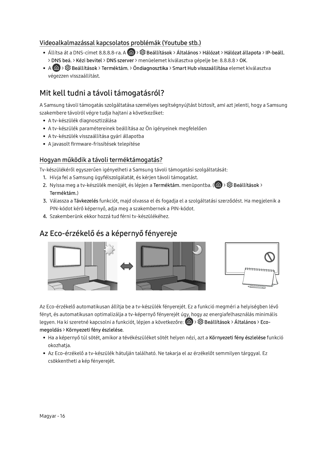 Samsung UE65NU7402UXXH manual Mit kell tudni a távoli támogatásról?, Az Eco-érzékelő és a képernyő fényereje, Terméktám 