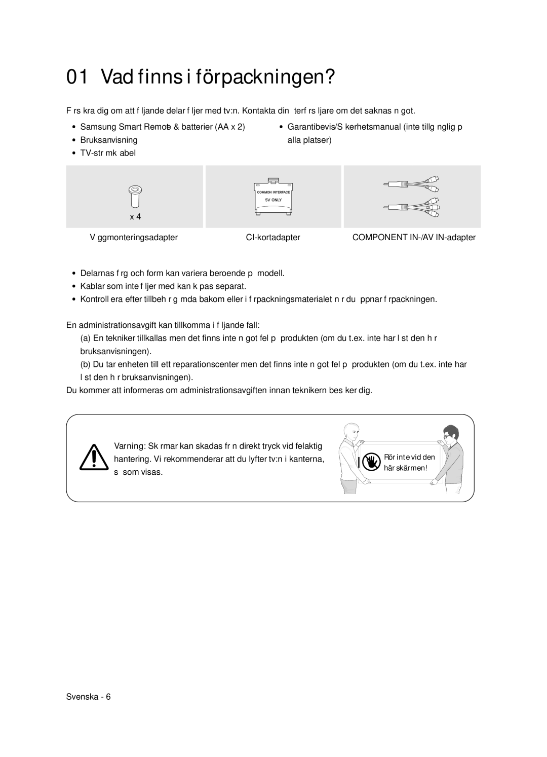 Samsung UE65NU7405UXXC manual Vad finns i förpackningen? 