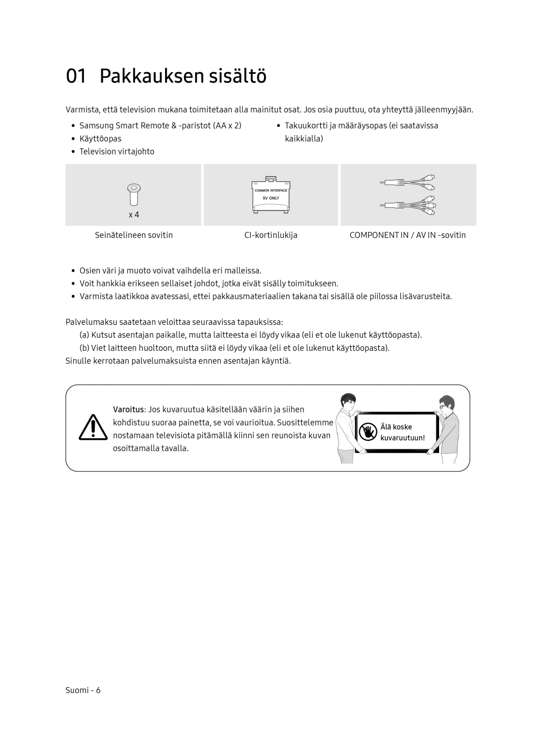 Samsung UE65NU7405UXXC manual Pakkauksen sisältö 