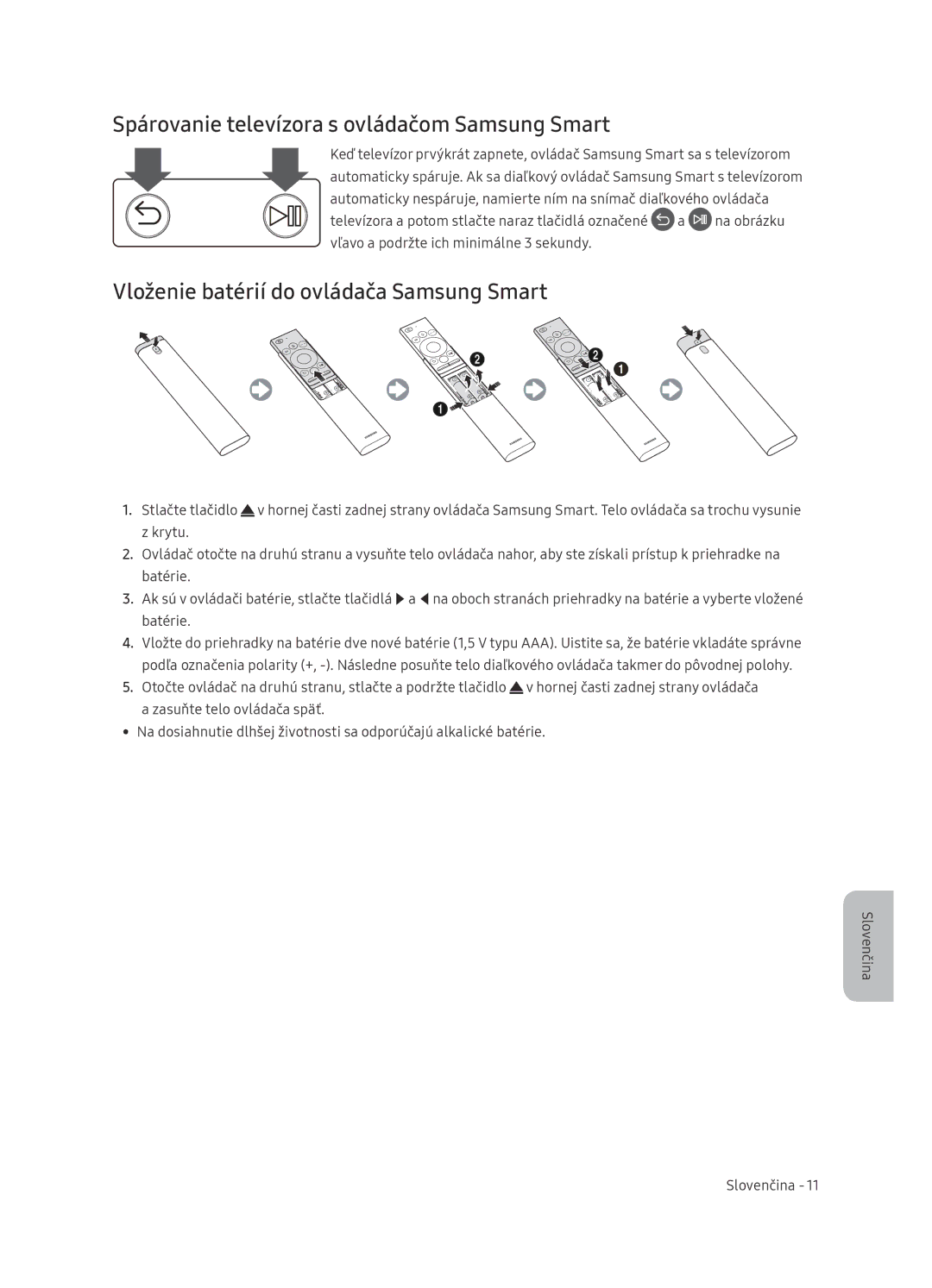 Samsung UE65NU7472UXXH manual Spárovanie televízora s ovládačom Samsung Smart, Vloženie batérií do ovládača Samsung Smart 