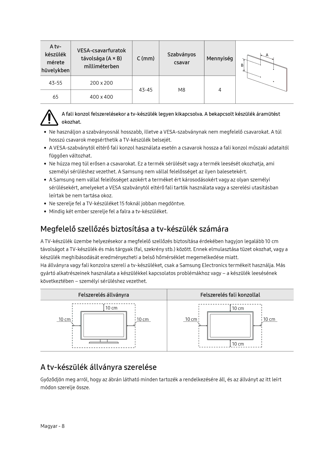 Samsung UE65NU7472UXXH Megfelelő szellőzés biztosítása a tv-készülék számára, Tv-készülék állványra szerelése, Okozhat 