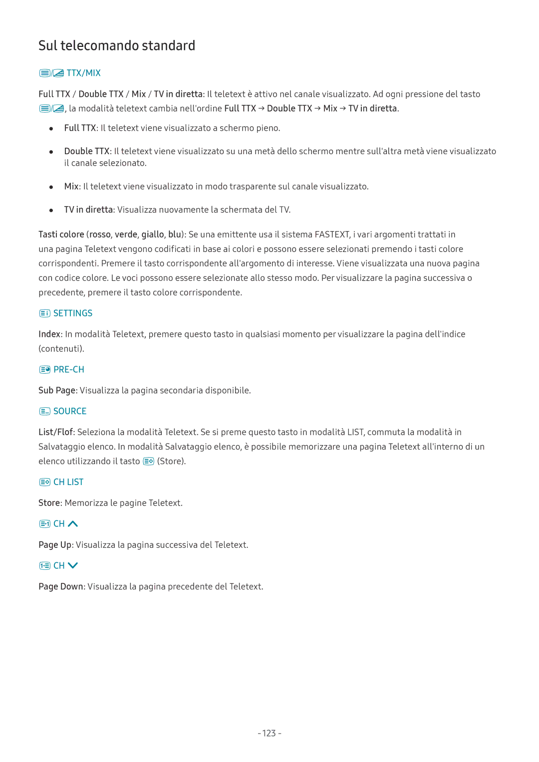 Samsung UE50MU6120KXZT, UE65NU8000TXZT, UE49NU8000TXZT, UE55NU8000TXZT, QE55Q8CNATXZT manual Sul telecomando standard, 123 