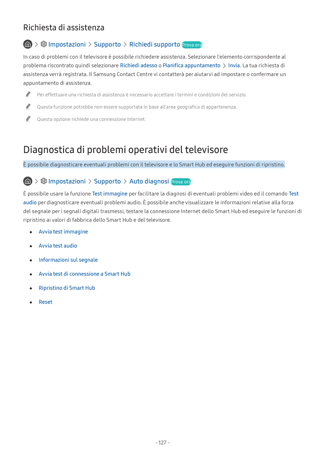 Samsung QE65Q7FNATXZT Diagnostica di problemi operativi del televisore, Impostazioni Supporto Auto diagnosi Prova ora, 127 