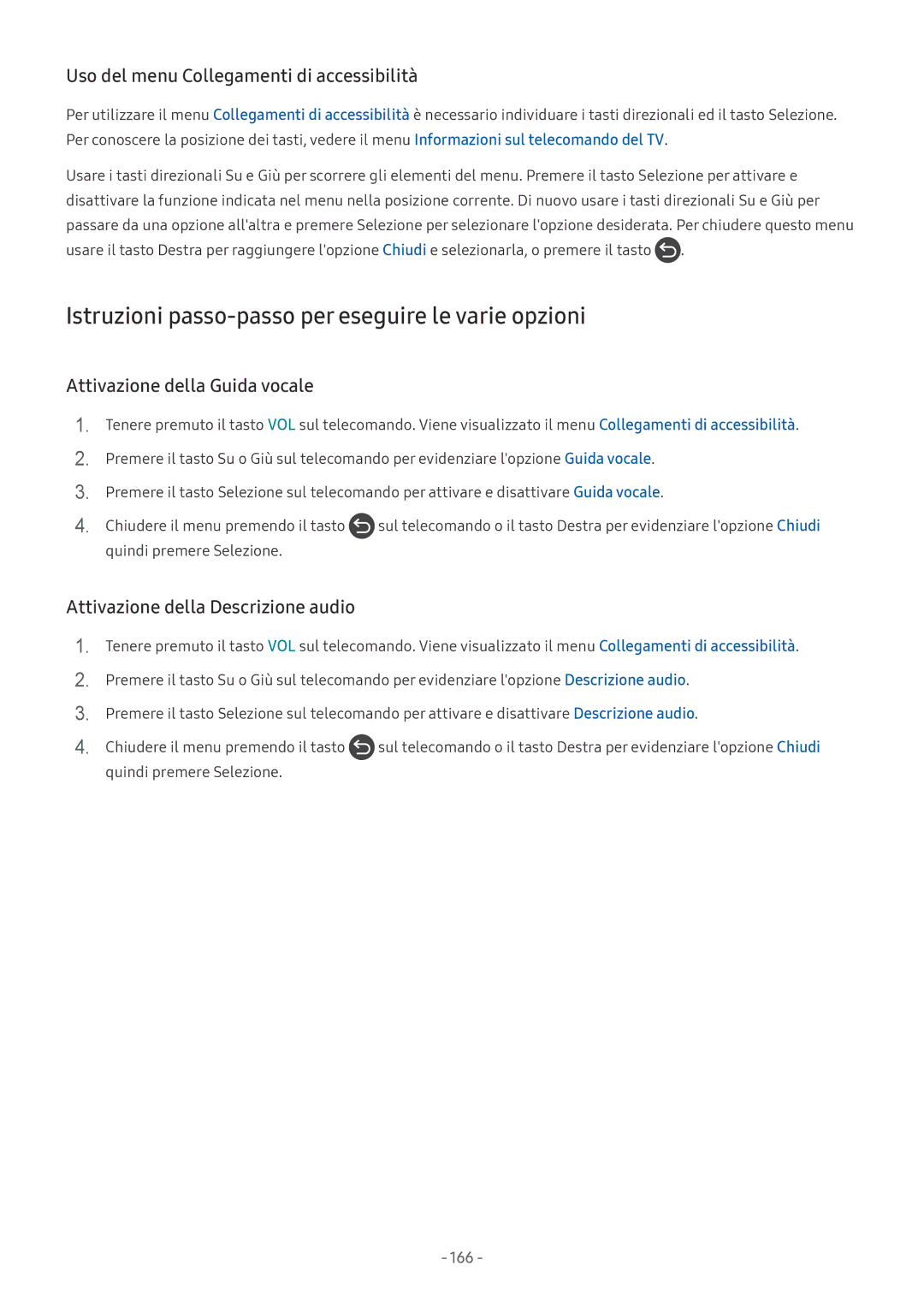 Samsung QE65Q8CNATXZT Istruzioni passo-passo per eseguire le varie opzioni, Uso del menu Collegamenti di accessibilità 