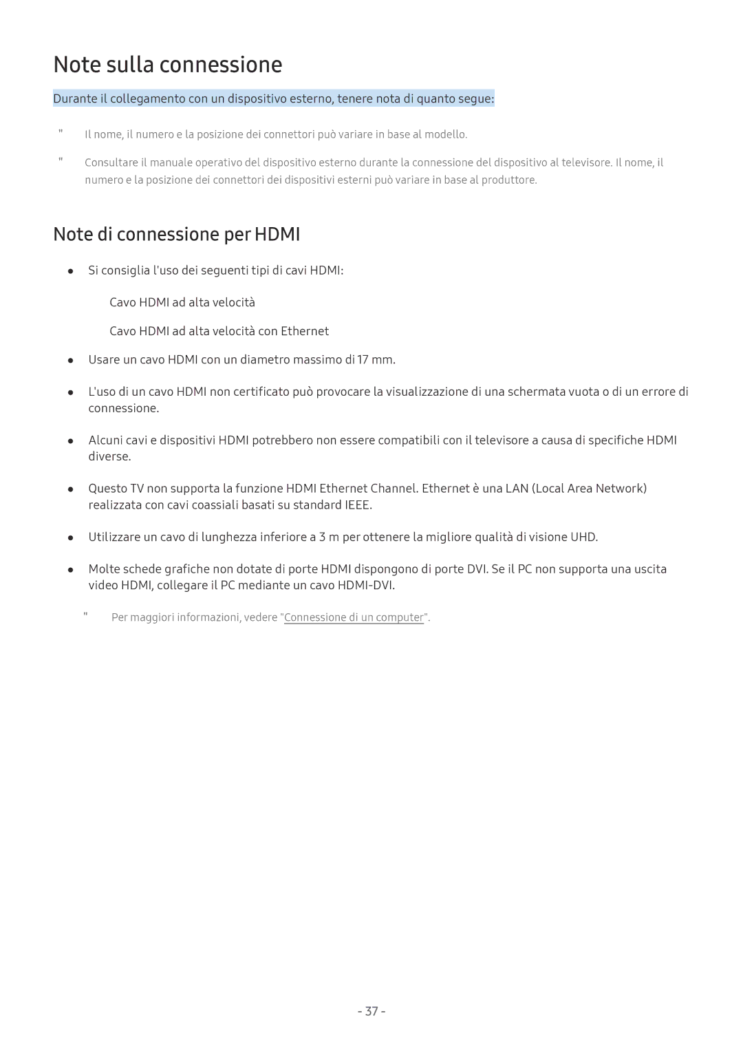 Samsung UE58MU6120KXZT, UE65NU8000TXZT, UE49NU8000TXZT manual Per maggiori informazioni, vedere Connessione di un computer 