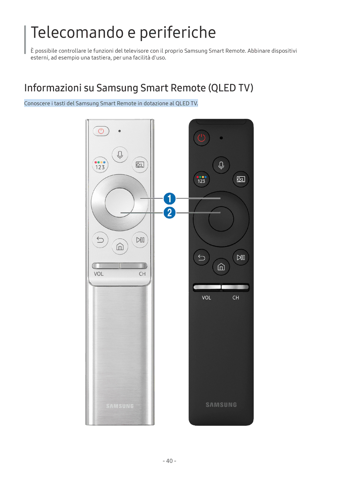 Samsung UE65NU8000TXZT, UE49NU8000TXZT manual Telecomando e periferiche, Informazioni su Samsung Smart Remote Qled TV 