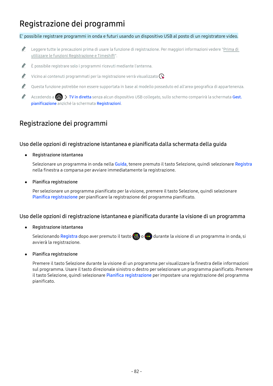 Samsung UE55NU8000TXZT, UE65NU8000TXZT manual Registrazione dei programmi, Pianificazione anziché la schermata Registrazioni 