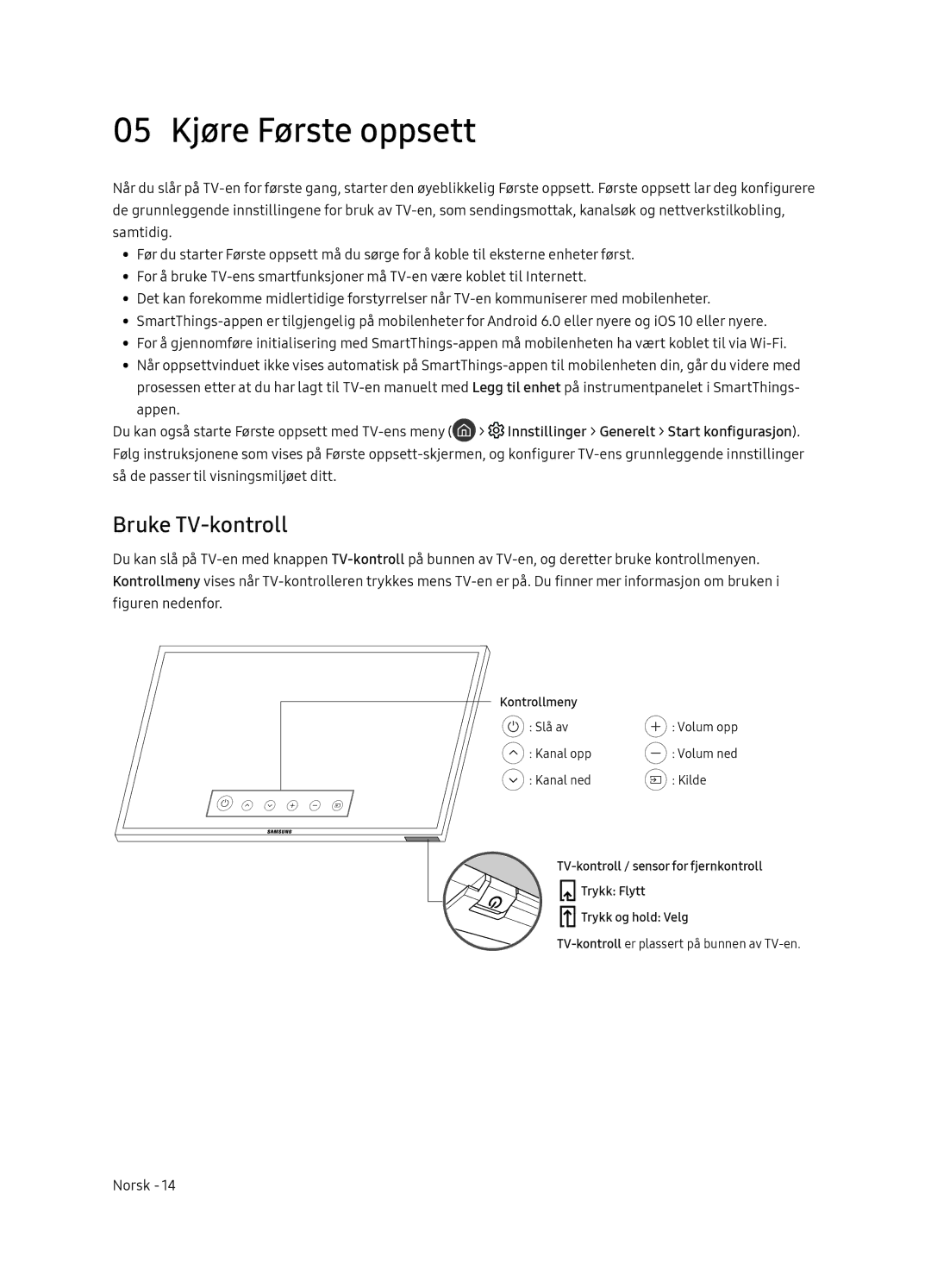 Samsung UE65NU8045TXXC, UE65NU8075TXXC, UE55NU8075TXXC, UE55NU8045TXXC manual 05 Kjøre Første oppsett, Bruke TV-kontroll 