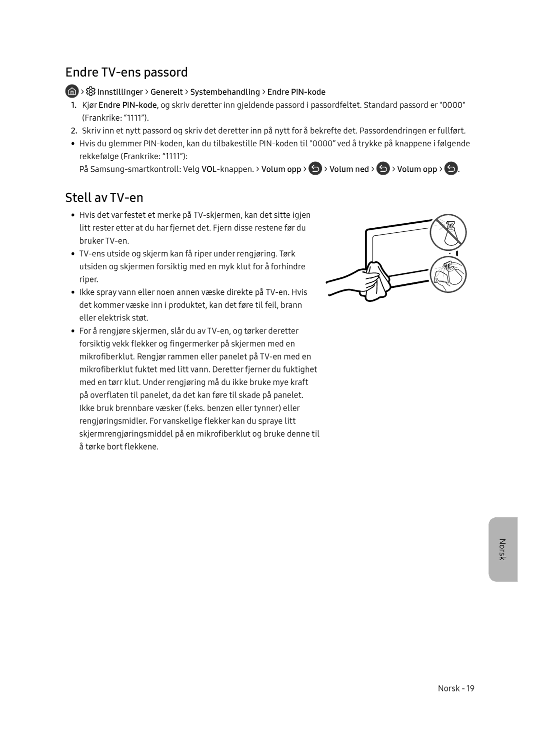 Samsung UE65NU8045TXXC manual Endre TV-ens passord, Stell av TV-en, Innstillinger Generelt Systembehandling Endre PIN-kode 