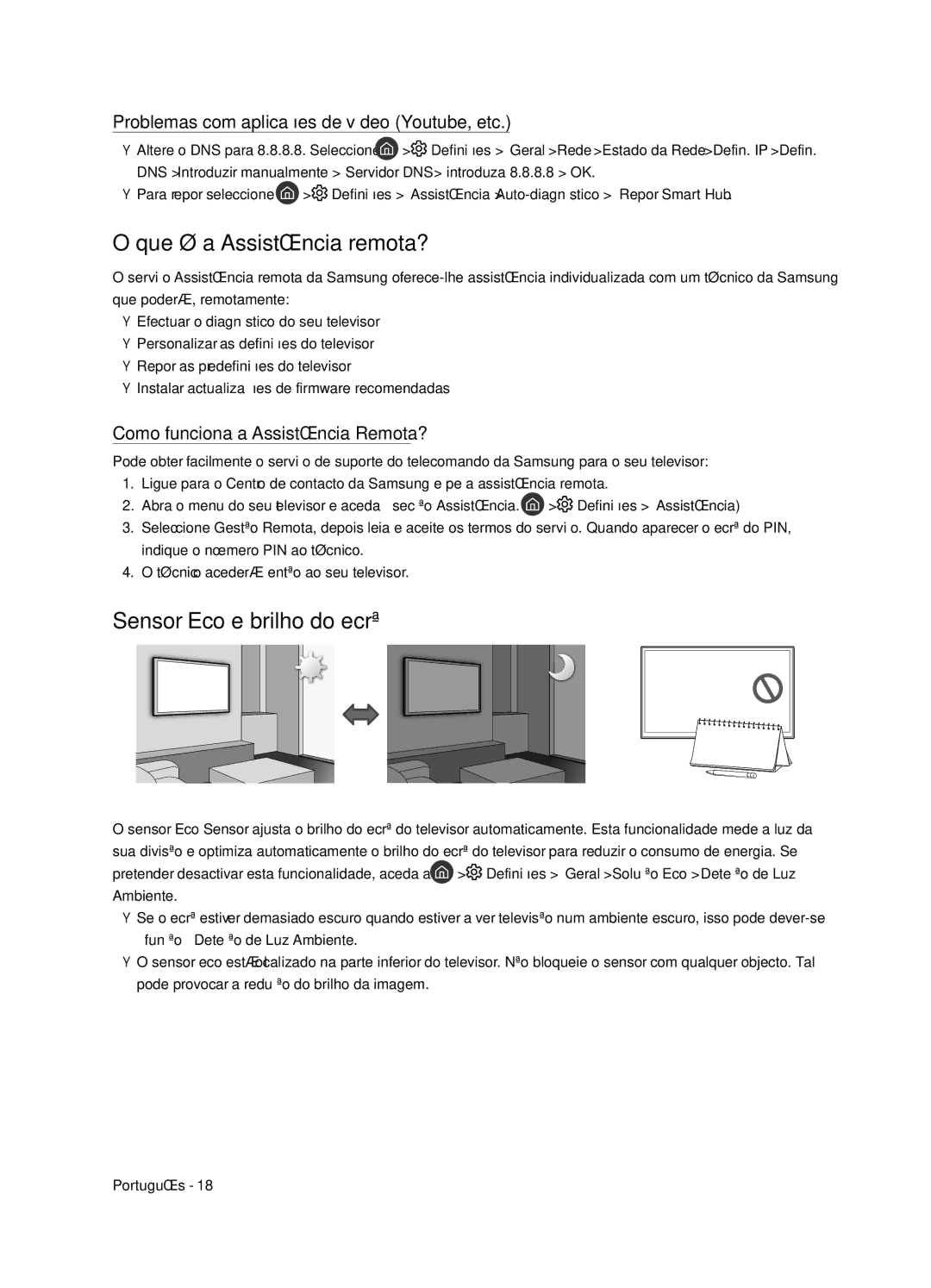 Samsung UE49NU8045TXXC manual Que é a Assistência remota?, Sensor Eco e brilho do ecrã, Como funciona a Assistência Remota? 