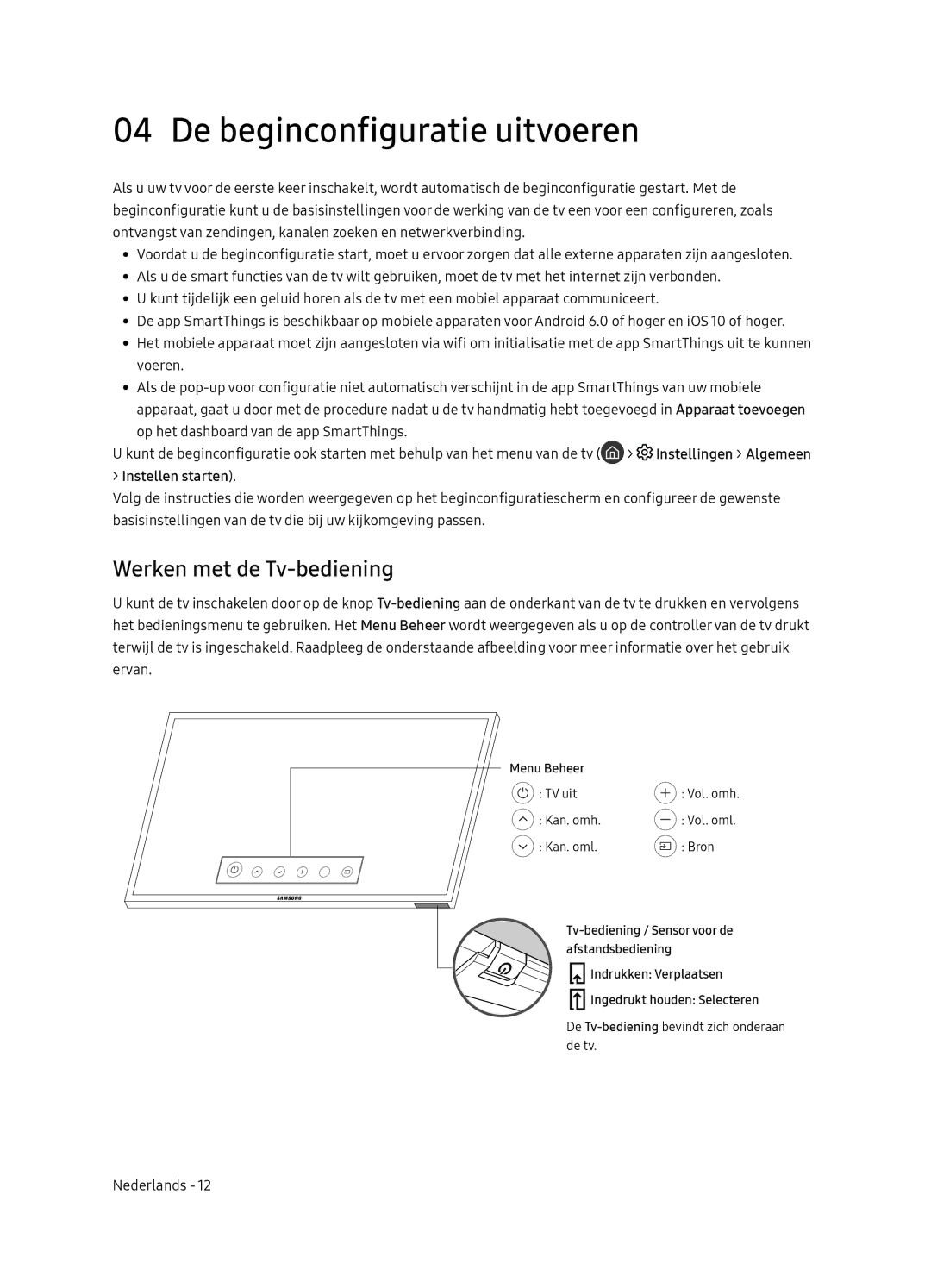 Samsung UE65NU8500LXXN, UE55NU8500LXXN De beginconfiguratie uitvoeren, Werken met de Tv-bediening, Instellingen Algemeen 