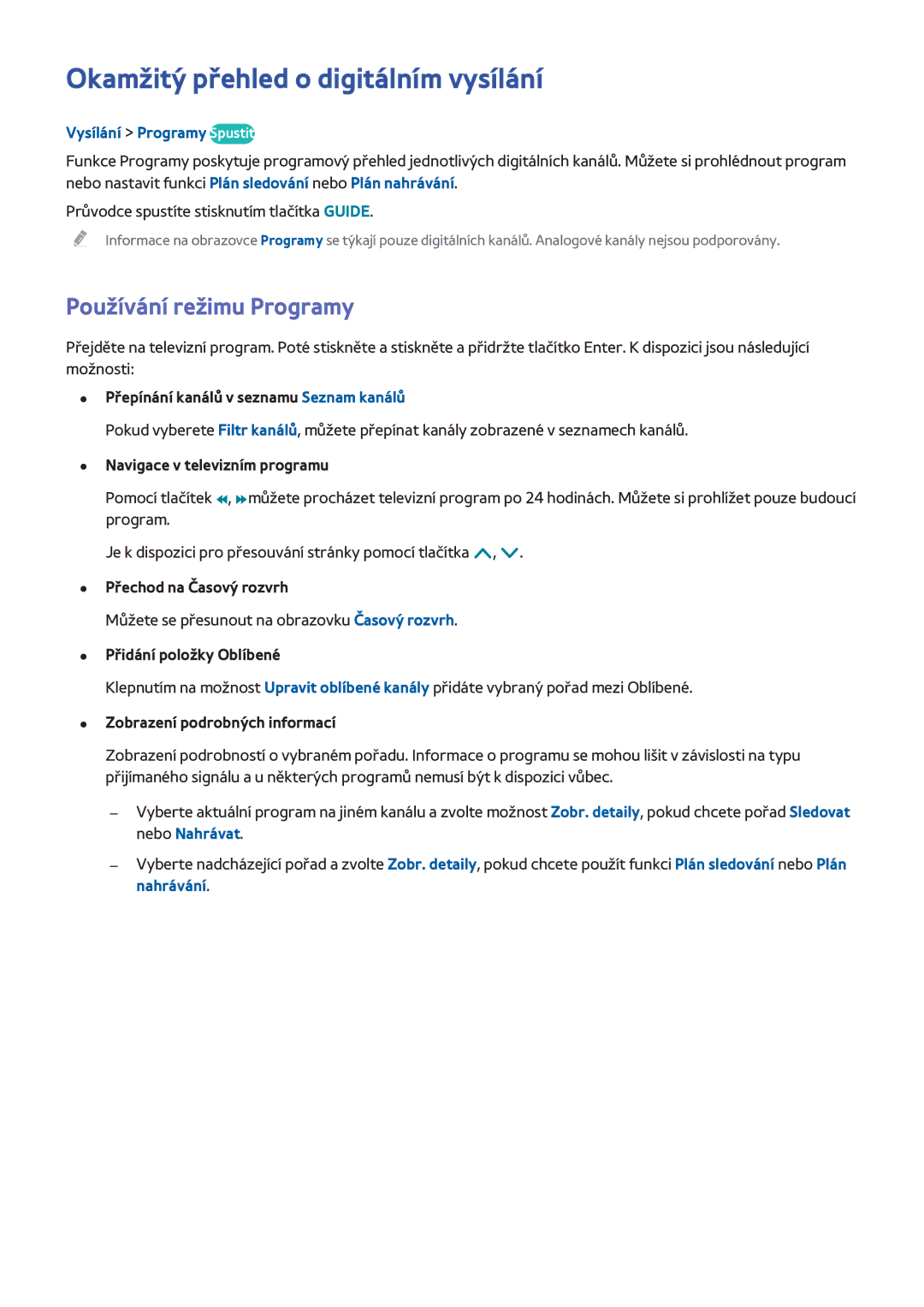 Samsung UE40H5500AYXZT manual Okamžitý přehled o digitálním vysílání, Používání režimu Programy, Vysílání Programy Spustit 