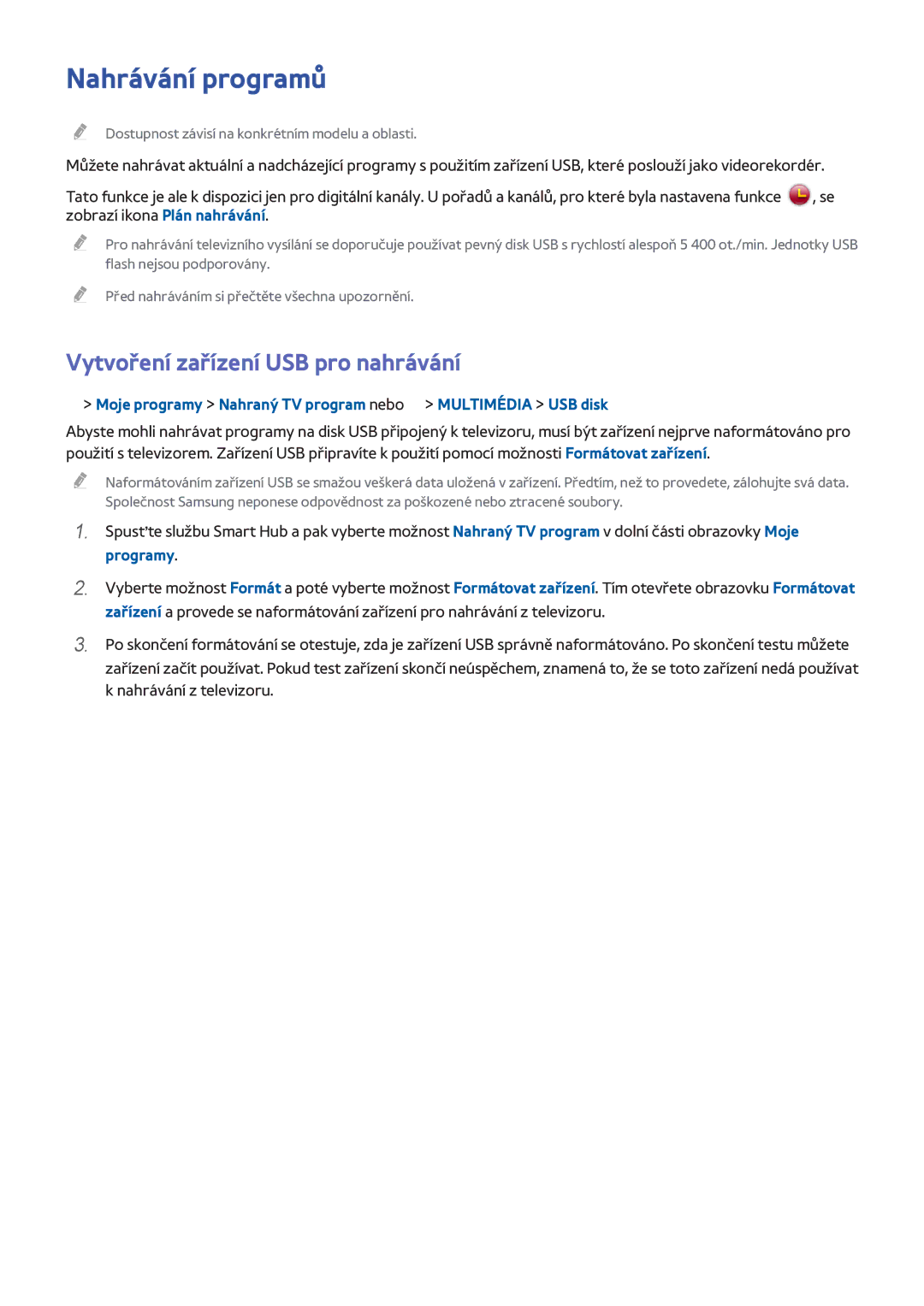 Samsung UE48H6640SZXZT, UE75H6470SSXZG, UE65H6470SSXZG manual Nahrávání programů, Vytvoření zařízení USB pro nahrávání 