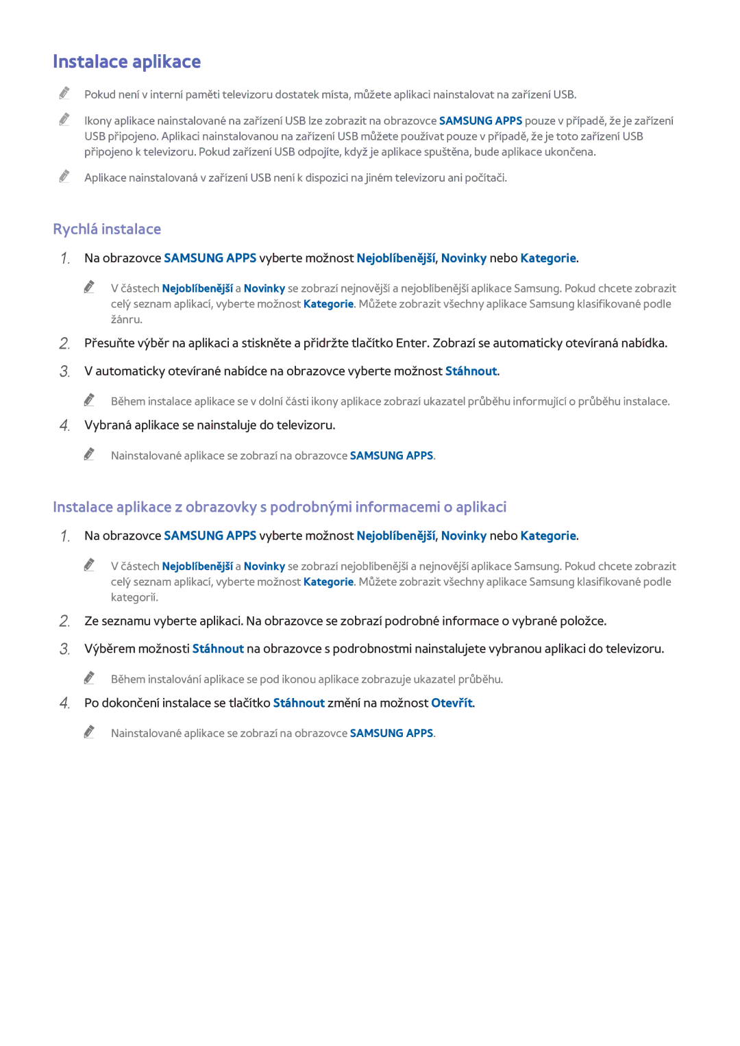 Samsung UE75H6400AWXZF, UE75H6470SSXZG Instalace aplikace, Rychlá instalace, Vybraná aplikace se nainstaluje do televizoru 