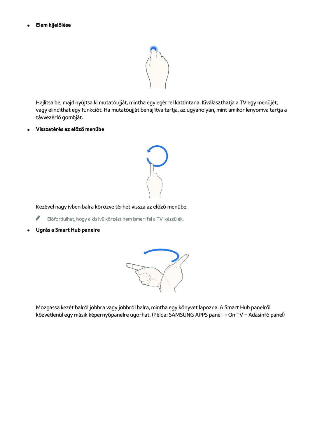 Samsung UE48H6240AWXXN, UE75H6470SSXZG, UE65H6470SSXZG manual Visszatérés az előző menübe, Ugrás a Smart Hub panelre 