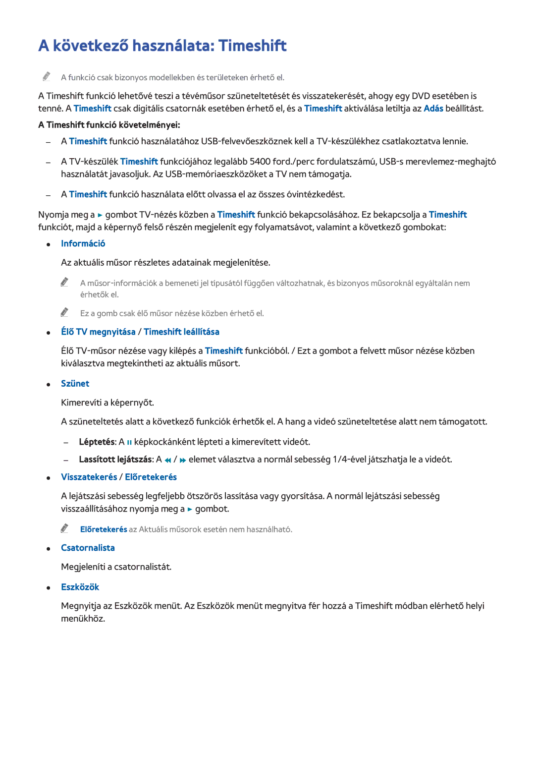 Samsung UE40H6200AWXXN, UE75H6470SSXZG manual Következő használata Timeshift, Timeshift funkció követelményei, Szünet 