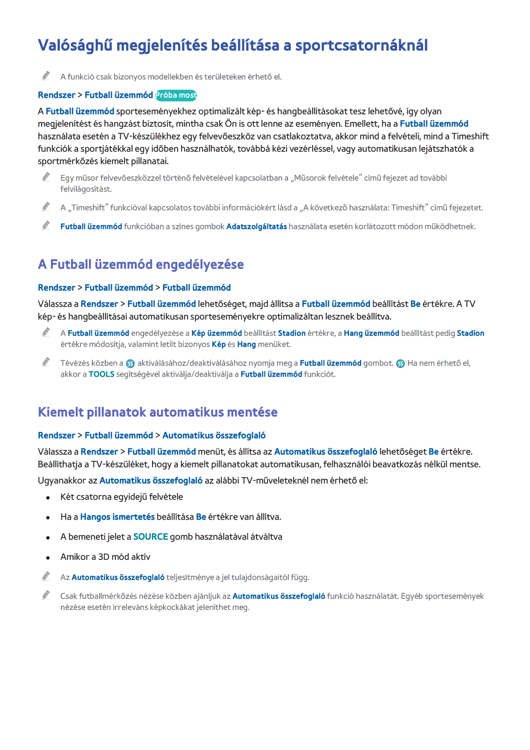 Samsung UE40H6500SZXZT manual Valósághű megjelenítés beállítása a sportcsatornáknál, Futball üzemmód engedélyezése 