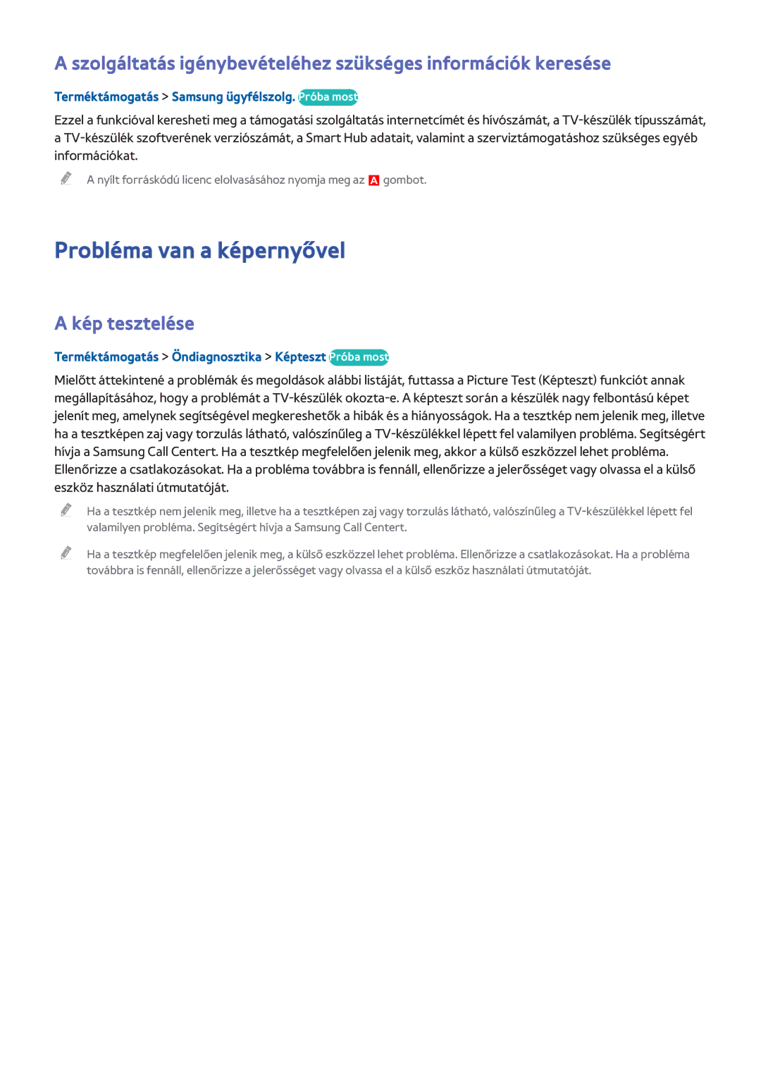 Samsung UE40H6400AKXXH manual Probléma van a képernyővel, Kép tesztelése, Terméktámogatás Samsung ügyfélszolg. Próba most 