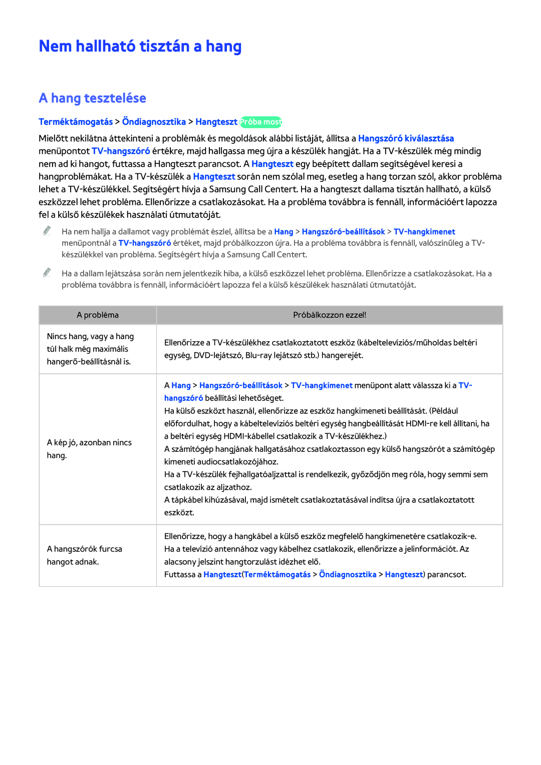 Samsung UE55H6200AKXXH Nem hallható tisztán a hang, Hang tesztelése, Terméktámogatás Öndiagnosztika Hangteszt Próba most 