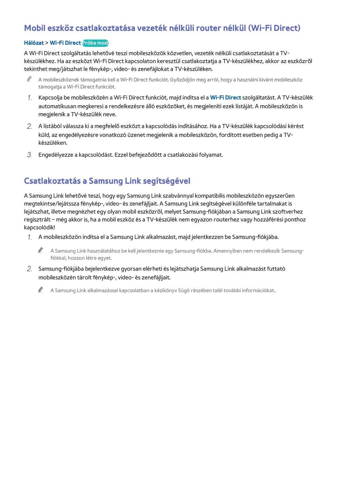 Samsung UE48H6270SSXZG, UE75H6470SSXZG manual Csatlakoztatás a Samsung Link segítségével, Hálózat Wi-Fi Direct Próba most 