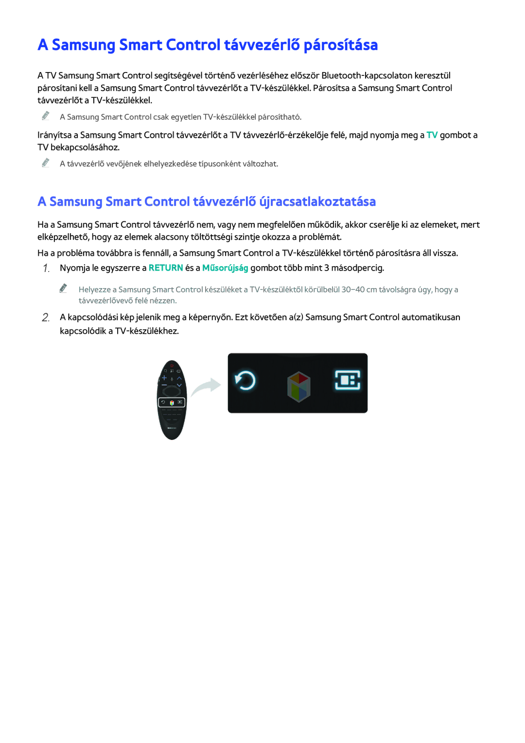 Samsung UE40H7000SLXXH Samsung Smart Control távvezérlő párosítása, Samsung Smart Control távvezérlő újracsatlakoztatása 