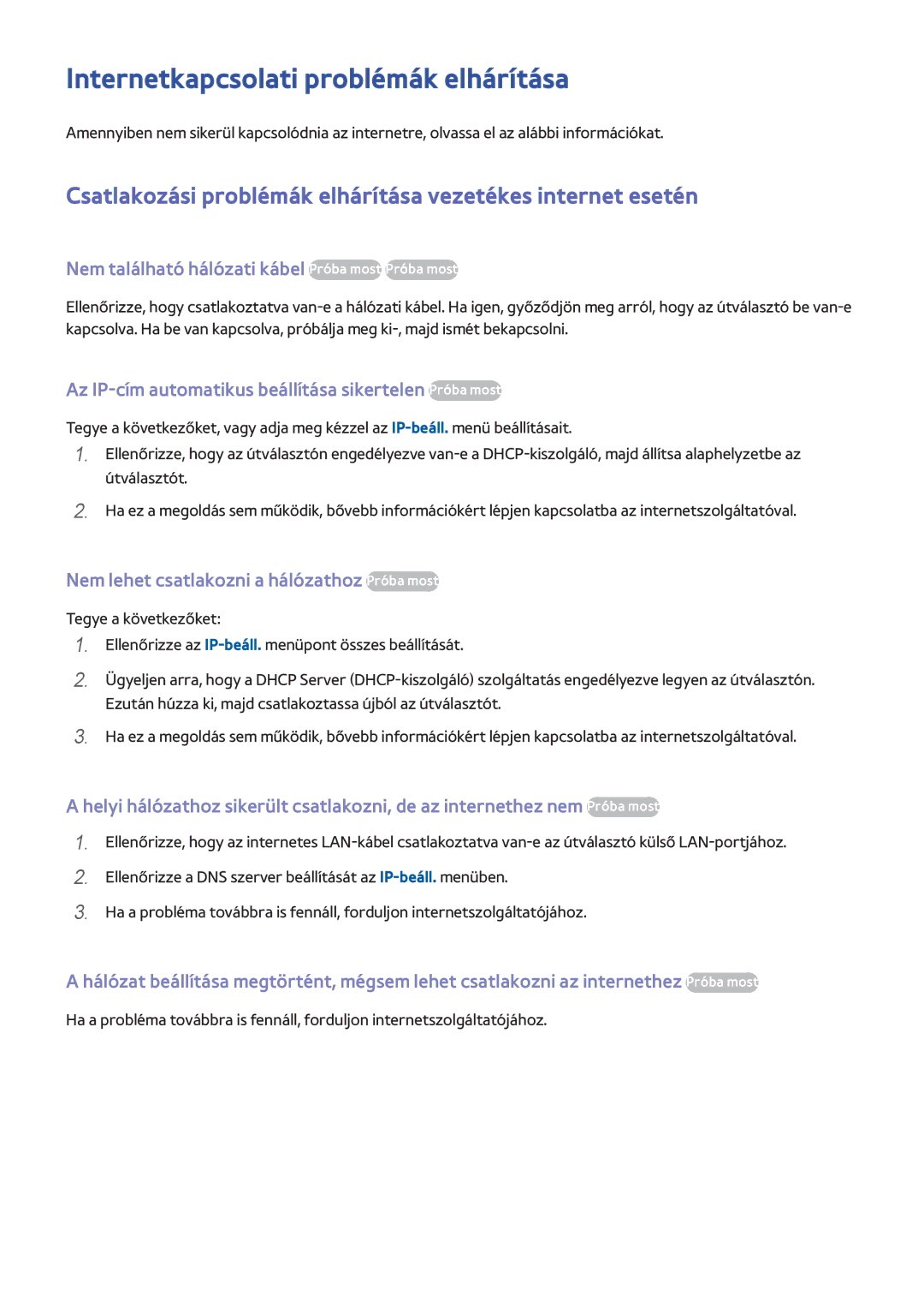 Samsung UE55H6240AWXXH manual Internetkapcsolati problémák elhárítása, Nem található hálózati kábel Próba most Próba most 